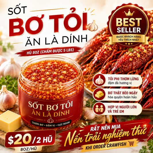 Sốt Ăn Là Dính – Chỉ Ship kèm Crawfish.